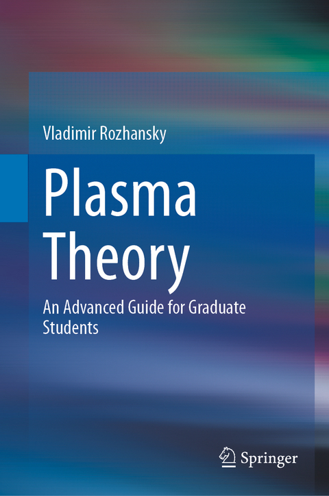 Plasma Theory - Vladimir Rozhansky