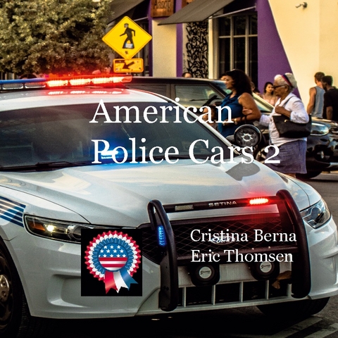 American Police Cars 2 - Cristina Berna, Eric Thomsen