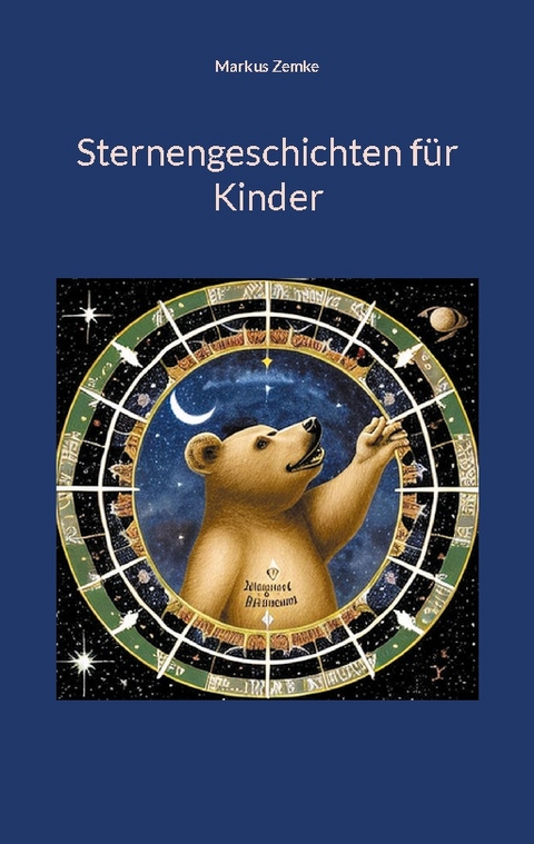 Sternengeschichten für Kinder - Markus Zemke