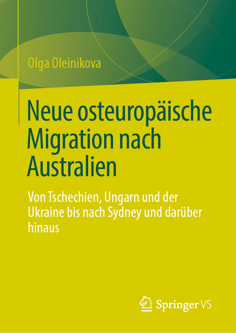 Neue osteuropäische Migration nach Australien - Olga Oleinikova