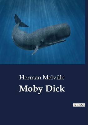 Moby Dick - Herman Melville