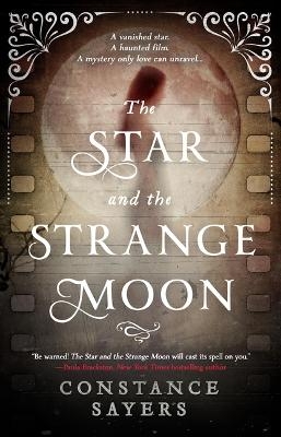 The Star and the Strange Moon - Constance Sayers