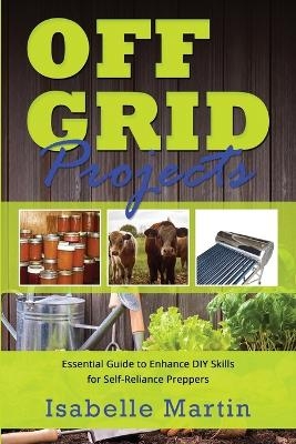 Off-Grid Projects - Isabelle Martin