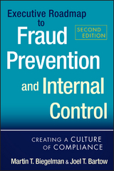 Executive Roadmap to Fraud Prevention and Internal Control -  Joel T. Bartow,  Martin T. Biegelman