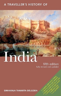 A Traveller's History of India - SinhaRaja Tammita-Delgoda