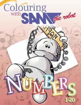 Colouring with Sam the Robot - Numbers -  Sam the Robot