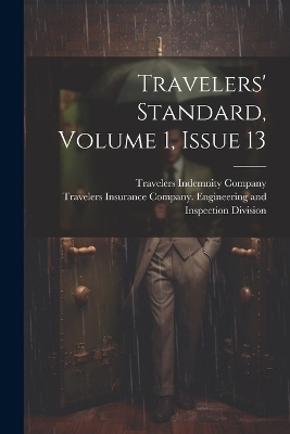 Travelers' Standard, Volume 1, Issue 13 - 