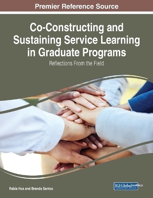 Co-Constructing and Sustaining Service Learning in a Doctoral Program - 
