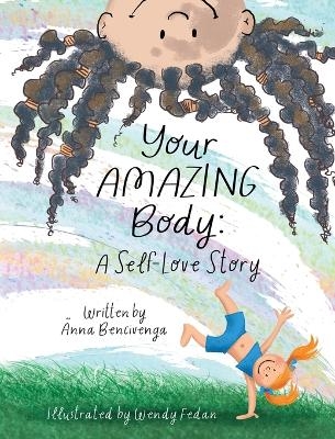 Your Amazing Body - Anna Bencivenga