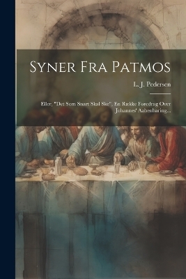 Syner Fra Patmos - L J Pedersen
