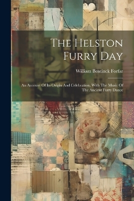 The Helston Furry Day - William Bentinck Forfar