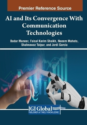 AI and Its Convergence With Communication Technologies - 