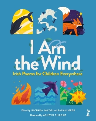 I am the Wind: Irish Poems for Children Everywhere - 