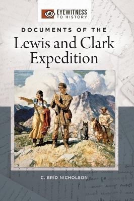 Documents of the Lewis and Clark Expedition - C. Bríd Nicholson
