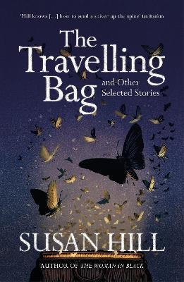 The Travelling Bag - Susan Hill