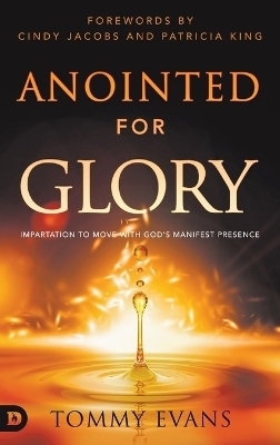 Anointed for Glory - Tommy Evans