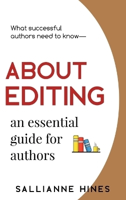 About Editing - Sallianne Hines