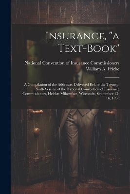 Insurance, "a Text-book" - 