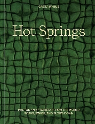 Hot Springs - Greta Rybus