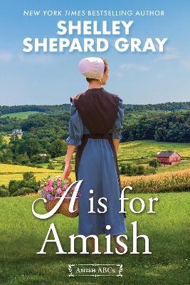 A Is for Amish - Shelley Shepard Gray