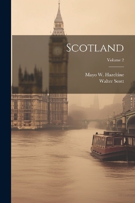 Scotland; Volume 2 - 