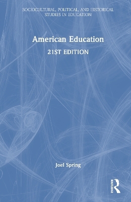 American Education - Joel Spring