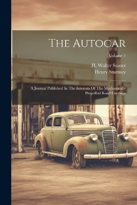 The Autocar - Henry Sturmey