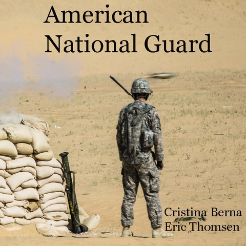 American National Guard - Cristina Berna, Eric Thomsen