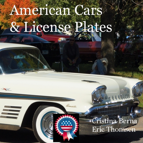 American Cars & License Plates - Cristina Berna, Eric Thomsen