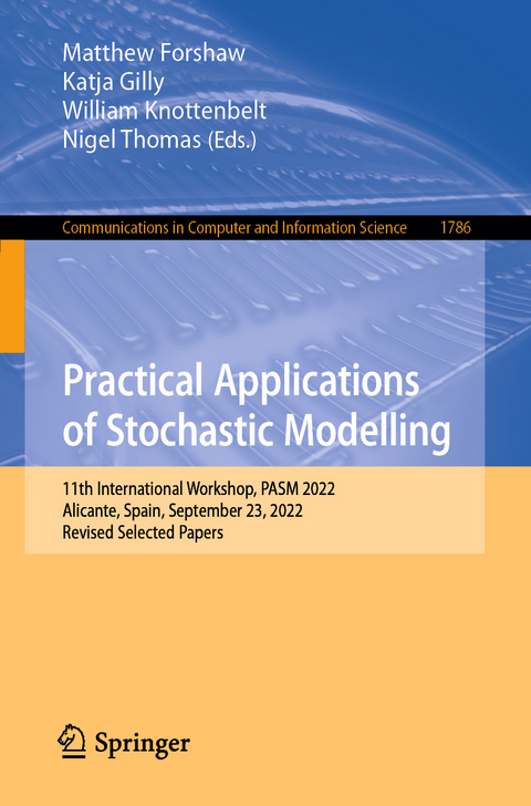 Practical Applications of Stochastic Modelling - 