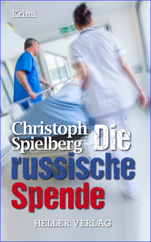 Die russische Spende - Christoph Spielberg