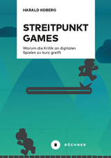 Streitpunkt Games - Harald Koberg