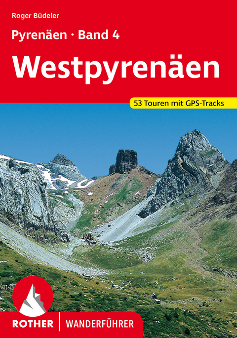 Pyrenäen Band 4: Westpyrenäen - Roger Büdeler