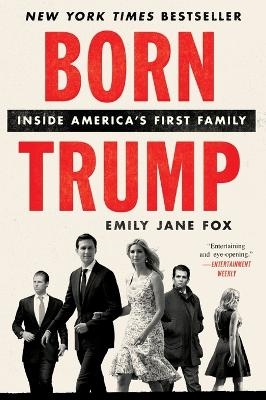 Born Trump - Emily Jane Fox
