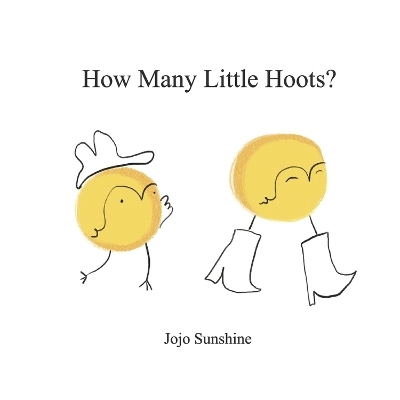 How Many Little Hoots? - Jojo Sunshine