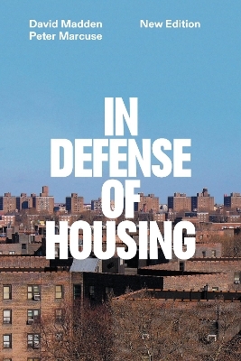 In Defense of Housing - Peter Marcuse, David Madden