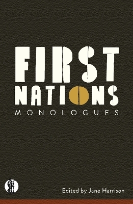 First Nations Monologues - 