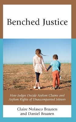 Benched Justice - Claire Nolasco Braaten, Daniel Braaten