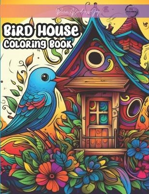 Bird House Coloring Book - Pkj Publishing
