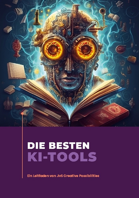 DIE BESTEN KI-TOOLS - John von Saurma