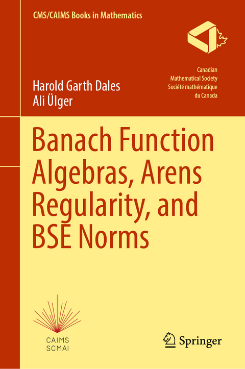 Banach Function Algebras, Arens Regularity, and BSE Norms - Harold Garth Dales, Ali Ülger