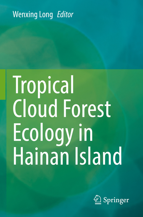 Tropical Cloud Forest Ecology in Hainan Island - 