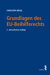Grundlagen des EU-Beihilferechts - Kölbl, Christoph