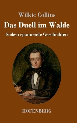 Das Duell im Walde - Wilkie Collins