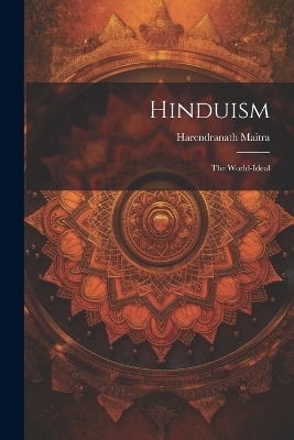 Hinduism - Harendranath Maitra