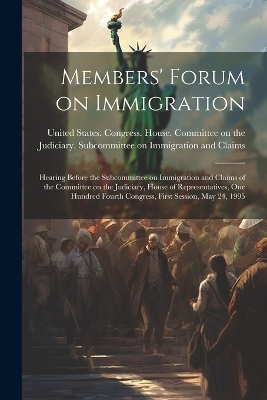 Members' Forum on Immigration - 