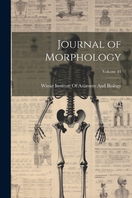 Journal of Morphology; Volume 34 - 