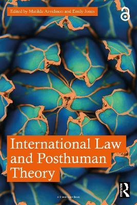 International Law and Posthuman Theory - 