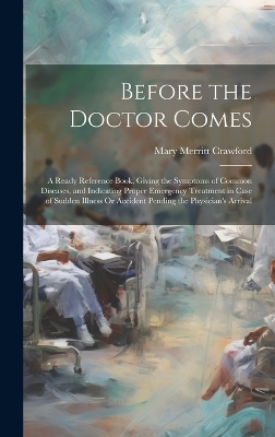 Before the Doctor Comes - Mary Merritt Crawford