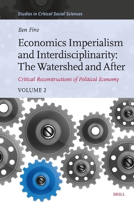 Economics Imperialism and Interdisciplinarity: The Watershed and After - Ben Fine